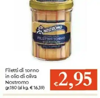 Galassia Nostromo Filetti Di Tonno In Olio Di Olive offerta
