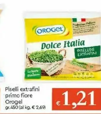 Galassia Orogel Piselli Primo Fiore Extrafini I Vegetali offerta