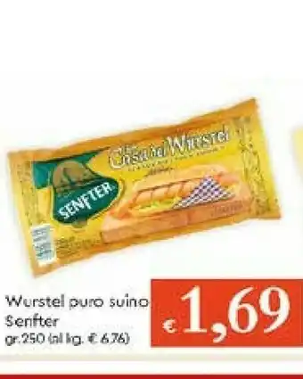 Galassia Senfter Wurstel Puro Suino offerta