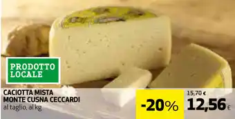 Coop Caciotta Mista Monte Cusna Ceccardi offerta
