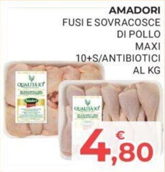 Eté AMADORI FUSI E SOVRACOSCE DI POLLO MAXI 10+S/ANTIBIOTICI offerta
