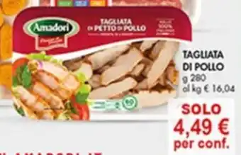 Coal Amadori TAGLIATA DI POLLO g 280 offerta