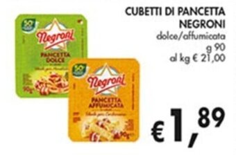 Coal CUBETTI DI PANCETTA NEGRONI dolce/affumicata g 90 offerta