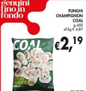 Coal FUNGHI CHAMPIGNON COAL g 450 offerta
