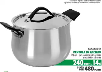 BARAZZONI PENTOLA IN ACCIAIO 20 cm - con coperchio in acciaio e manici in silicone