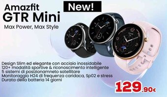 Euronics Amazfit GTR Mini Max Power, Max Style offerta