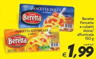 Iper Super Conveniente Beretta Pancetta a cubetti dolce/ affumicata 150 g offerta