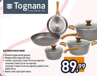 Unieuro Tognana batteria 8 pezzi wood offerta