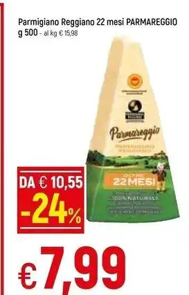Famila Parmareggio parmigiano reggiano 22 mesi offerta