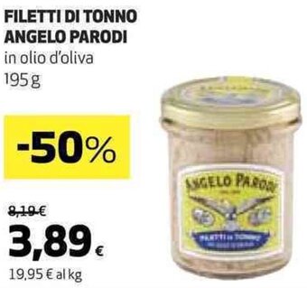 Coop FILETTI DI TONNO ANGELO PARODI in olio d'oliva 195 g offerta