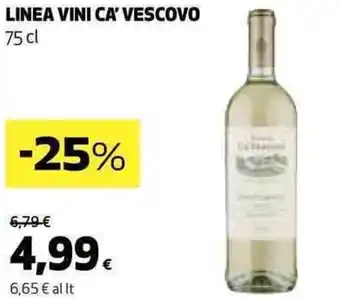 Coop LINEA VINI CA' VESCOVO 75 cl offerta