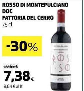Coop ROSSO DI MONTEPULCIANO DOC FATTORIA DEL CERRO 75 cl offerta