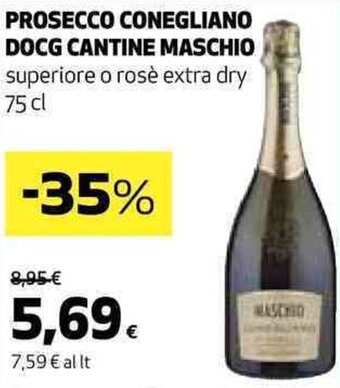 Coop PROSECCO CONEGLIANO DOCG CANTINE MASCHIO superiore o rosè extra dry 75 cl offerta