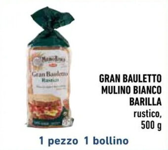 Conad City GRAN BAULETTO MULINO BIANCO BARILLA rustico, 500 g offerta