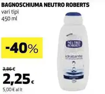 Coop BAGNOSCHIUMA NEUTRO ROBERTS 450 ml offerta
