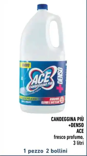 Conad City CANDEGGINA PIÙ +DENSO ACE fresco profumo, 3 litri offerta