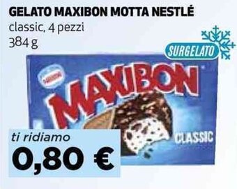 Coop GELATO MAXIBON MOTTA NESTLÉ classic, 4 pezzi 384 g offerta