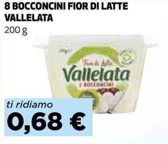 Coop 8 BOCCONCINI FIOR DI LATTE VALLELATA 200 g offerta