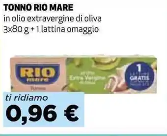 Coop TONNO RIO MARE in olio extravergine di oliva 3x80 g +1 lattina omaggio offerta