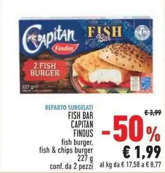 Conad Superstore FISH BAR CAPITAN FINDUS fish burger, fish & chips burger conf. da 2 pezzi offerta