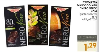 Borello Supermercati TAVOLETTA DI CIOCCOLATO "NERO NERO" NOVI gusti assortiti g 75 offerta