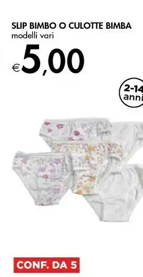 Bennet Slip Bimbo O Culotte Bimba offerta