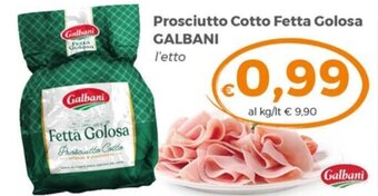 Tocal Prosciutto Cotto Fetta Golosa GALBANI offerta