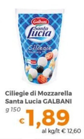 Tocal Ciliegie di Mozzarella Santa Lucia GALBANI g 150 offerta