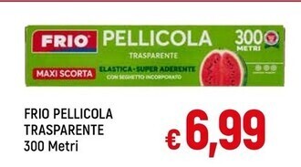 Famila Frio pellicola trasparente offerta