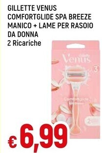 Famila Gillette venus comfortglide spa breeze manico + lame per rasoio da donna offerta