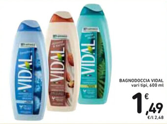 Spazio Conad BAGNODOCCIA VIDAL vari tipi, 600 ml offerta