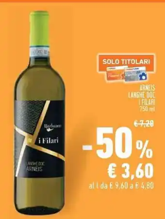 Conad Superstore ARNEIS LANGHE DOC I FILARI 750 ml offerta