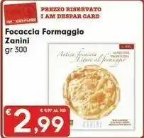 Despar Zanini - Antica Focaccia Ligure al Formaggio offerta