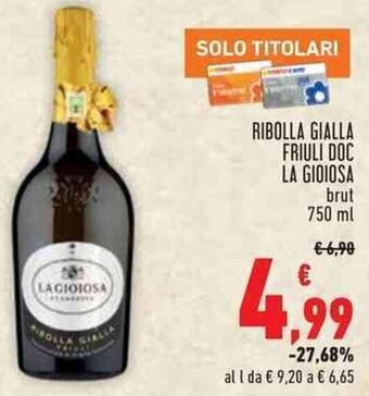 Conad Superstore RIBOLLA GIALLA FRIULI DOC LA GIOIOSA brut 750 ml offerta