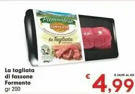 Eurospar Formento La Tagliata Di Fassone offerta