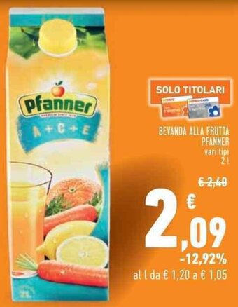 Conad Superstore BEVANDA ALLA FRUTTA PFANNER vari tipi 2 L offerta