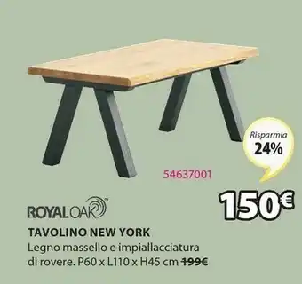 JYSK Royaloak Tavolino New York offerta