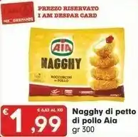 Despar Aia Nagghy Bocconcini Di Filetti Di Pollo 300 G(ml) offerta