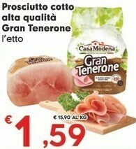 Despar Casa Modena Prosciutto Cotto Alta Qualita Gran Tenerone offerta