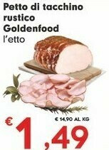 Despar Petto Di Tacchino Rustico Goldenfood offerta