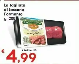 Despar Formento La Tagliata Di Fassone 200 G offerta