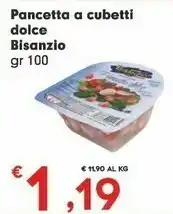 Despar Bisanzio Pancetta A Cubetti Dolce offerta