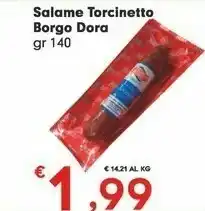 Despar Borgo Dora Salame Torcinetto offerta