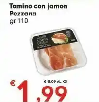 Despar Pezzana Tomino Con Jamon offerta