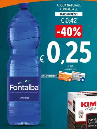 Spazio Conad ACQUA NATURALE FONTALBA 2L offerta