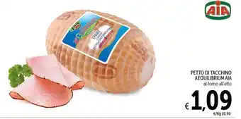 Spazio Conad PETTO DI TACCHINO AEQUILIBRIUM AIA al forno all'etto offerta