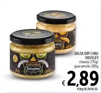 Spazio Conad SALSA DIP CHILI DEVELEY cheese 270g/ guacamole 280g offerta