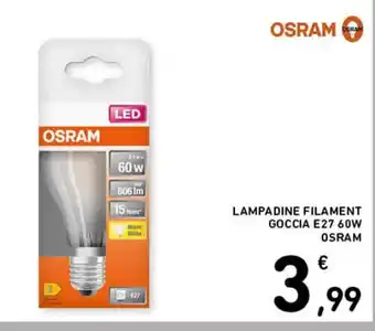 Spazio Conad LAMPADINE FILAMENT GOCCIA E27 60W OSRAM offerta