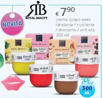 Acqua & Sapone ROYAL BEAUTY crema corpo vaso idratante / nutriente /drenante / anti-età 300 ml offerta
