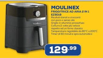 Euronics MOULINEX FRIGGITRICE AD ARIA 2 IN 1 EZ5018 offerta